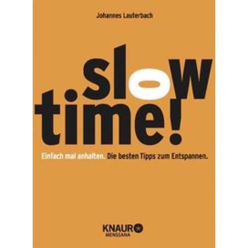 Slowtime!