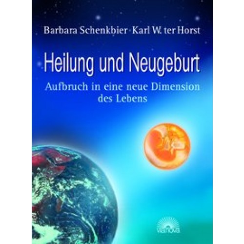 Heilung und Neugeburt