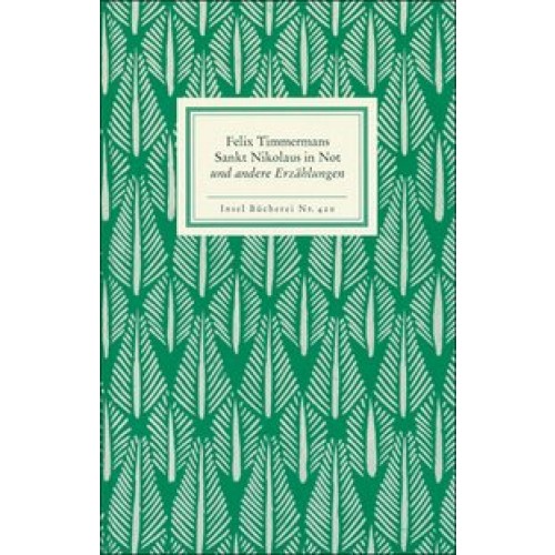 Sankt Nikolaus in Not: Und andere Erzählungen (Insel-Bücherei) [Gebundene Ausgabe] [2000] Timmermans