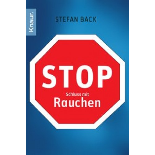 Stop - Schluss mit Rauchen