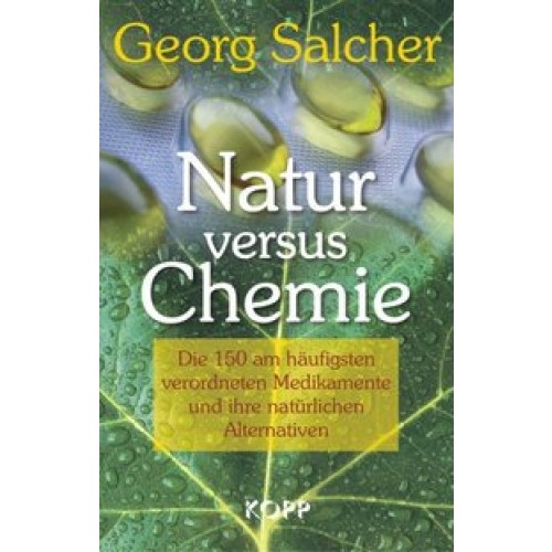 Natur versus Chemie