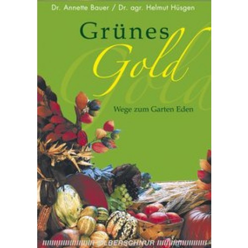 Grünes Gold