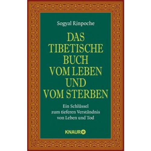 Das tibetische Buch vom Leben und vom Sterben