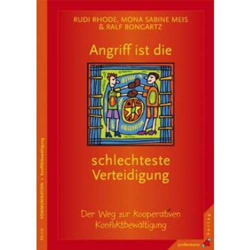 Angriff ist die schlechteste Verteidigung 