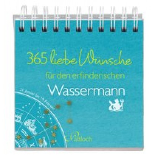 365 liebe Wünsche für den Wassermann