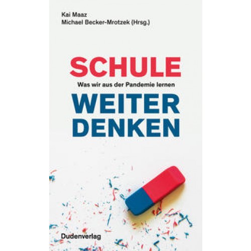 Schule weiter denken