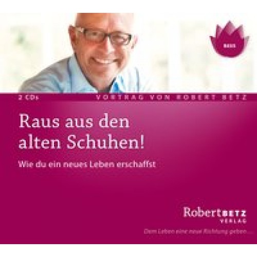 Raus aus den alten Schuhen - Doppel-Vortrags-CD