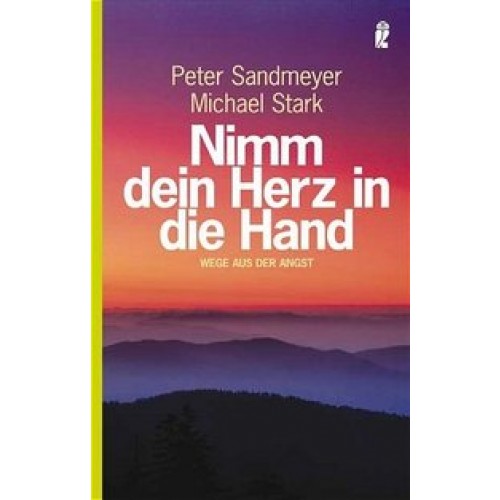 Nimm dein Herz in die Hand