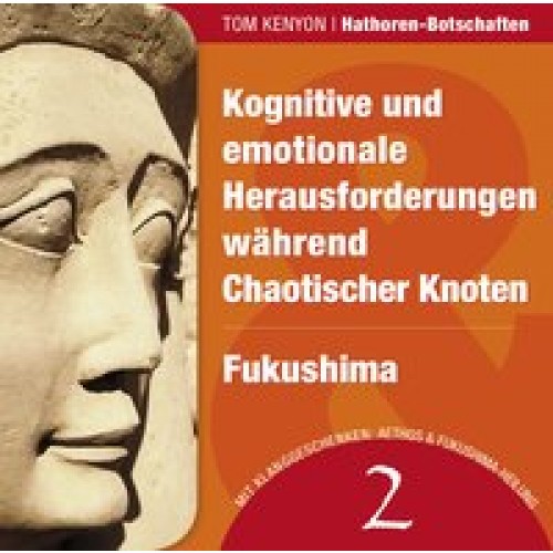 Kognitive und emotionale Herausforderungen während Chaotischer Knoten & Fukushima