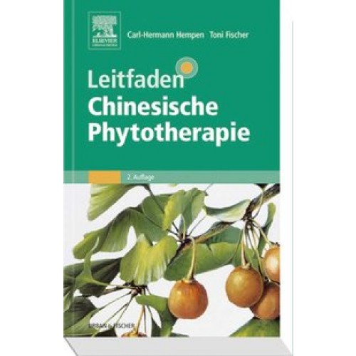 Leitfaden Chinesische Phytotherapie