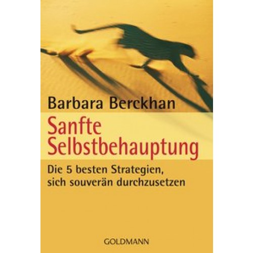 Sanfte Selbstbehauptung