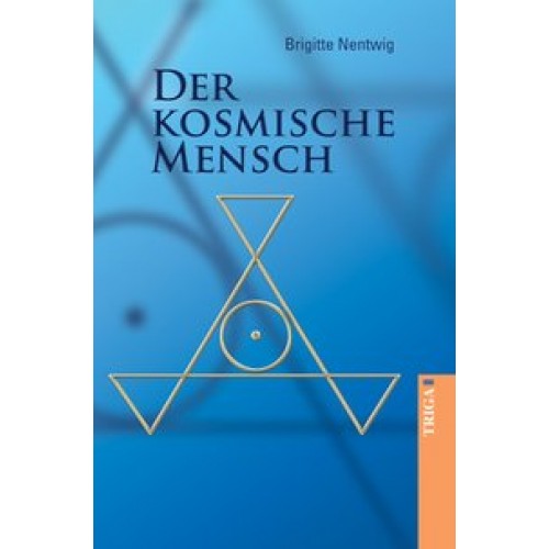 Der kosmische Mensch