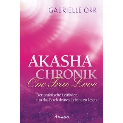 Akasha-Chronik. One True Love