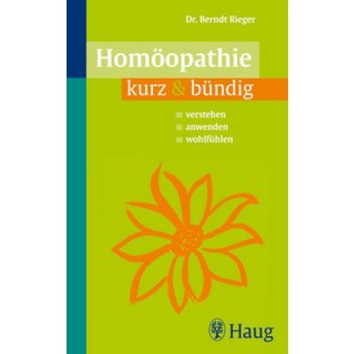 Homöopathie kurz & bündig