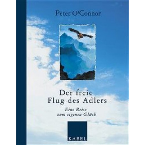 Der freie Flug des Adlers