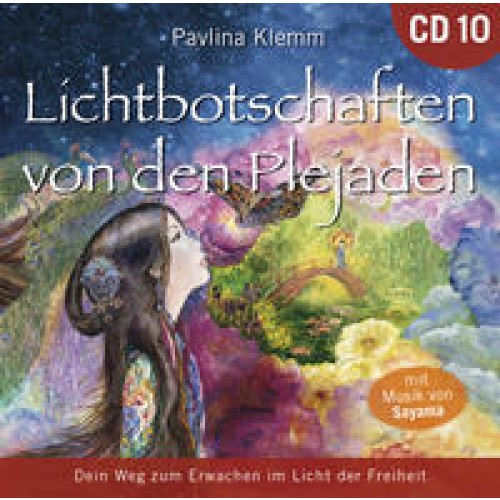 Lichtbotschaften von den Plejaden 10 [Übungs-CD]