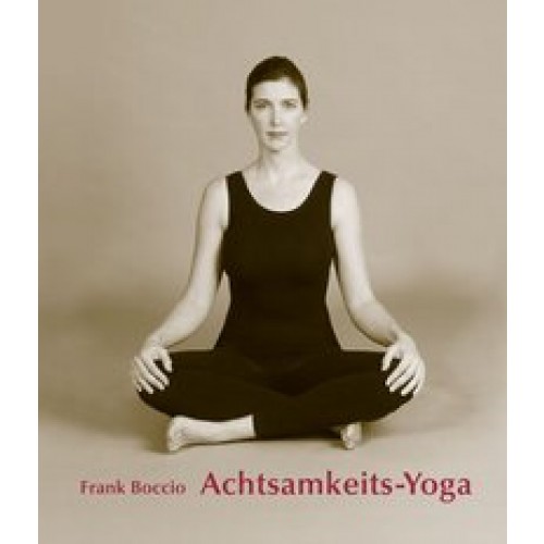 Achtsamkeits - Yoga