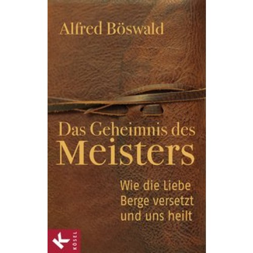 Das Geheimnis des Meisters