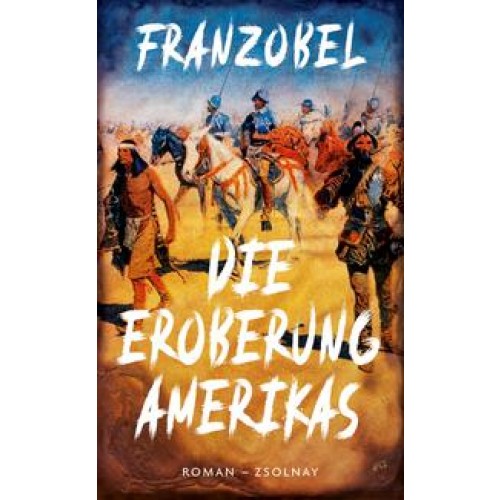 Die Eroberung Amerikas