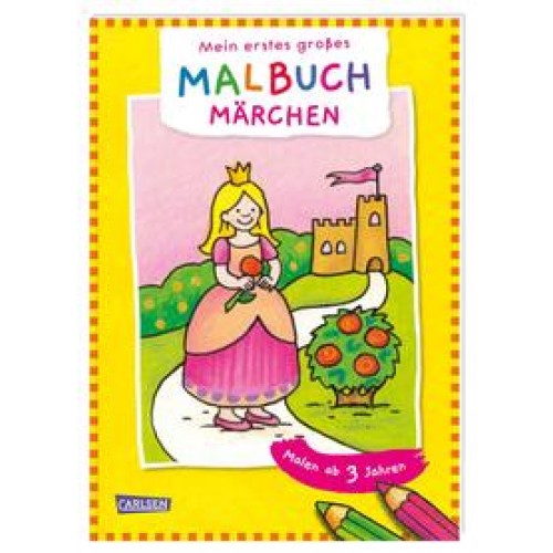 Mein erstes großes Malbuch: Märchen: Malen ab 3 Jahren