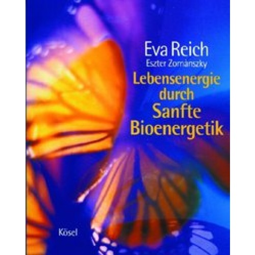 Lebensenergie durch Sanfte Bioenergetik