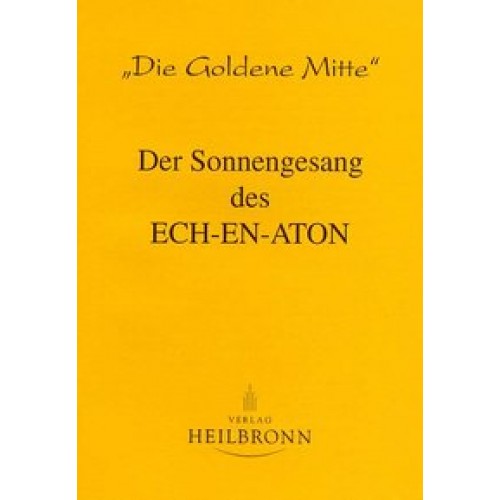 Der Sonnengesang des Ech-en-aton