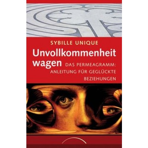 Unvollkommenheit wagen