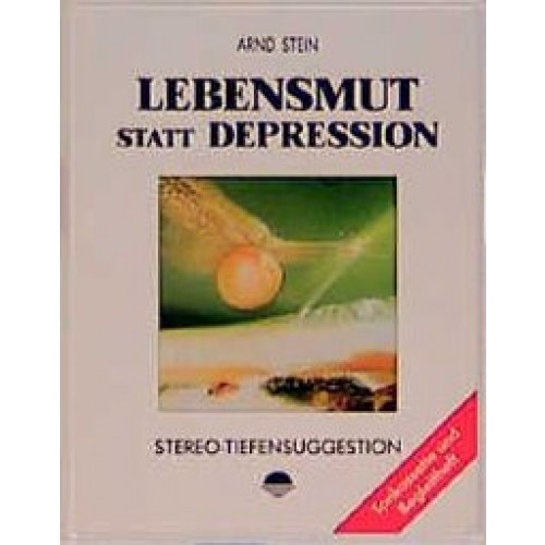 Lebensmut statt Depression