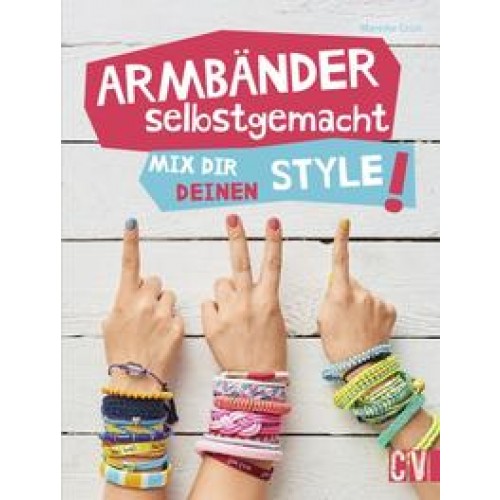 Armbänder selbstgemacht