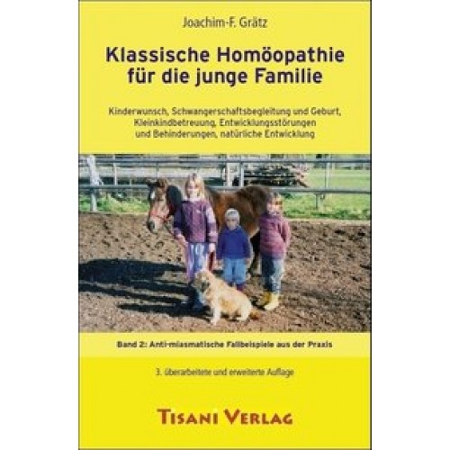 Klassische Homöopathie für die junge Familie