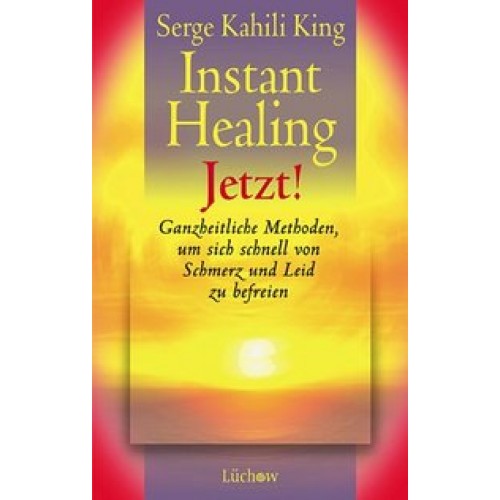 Instant Healing Jetzt!