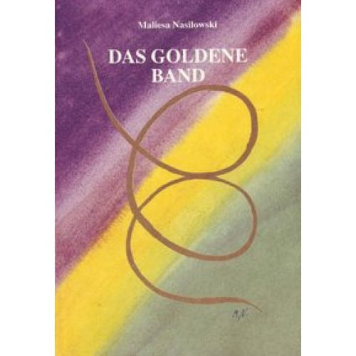 Das goldene Band