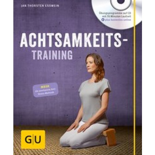 Achtsamkeitstraining (mit CD)