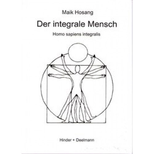 Der integrale Mensch