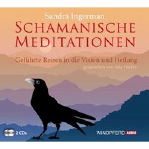 Schamanische Meditationen