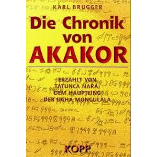 Die Chronik von Akakor