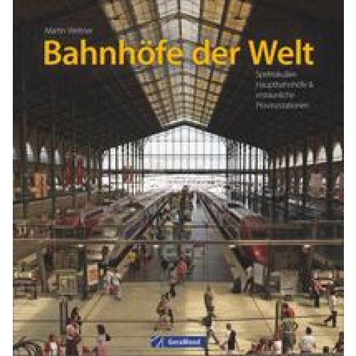 Bahnhöfe der Welt