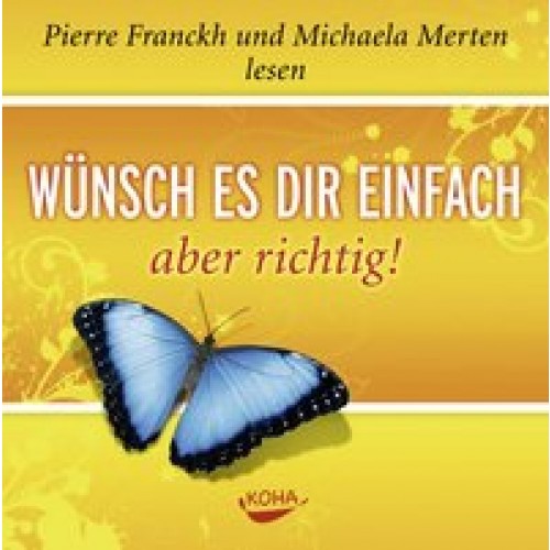 Wünsch es dir einfach – aber richtig