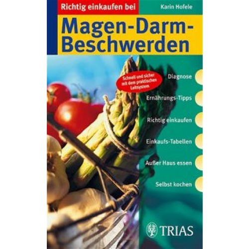 Richtig einkaufen bei Magen-Darm-Beschwerden