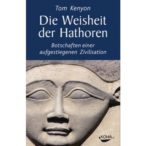 Die Weisheit der Hathoren