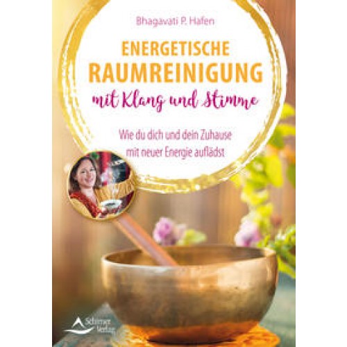 Energetische Raumreinigung mit Klang und Stimme