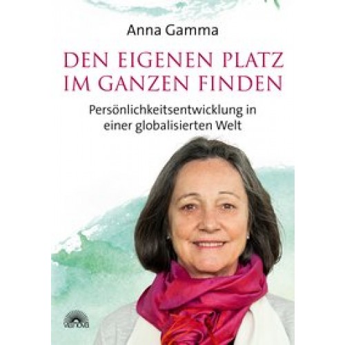 Den eigenen Platz im Ganzen finden