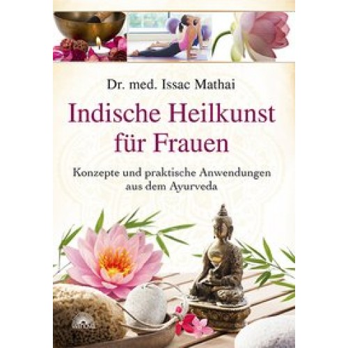 Indische Heilkunst für Frauen