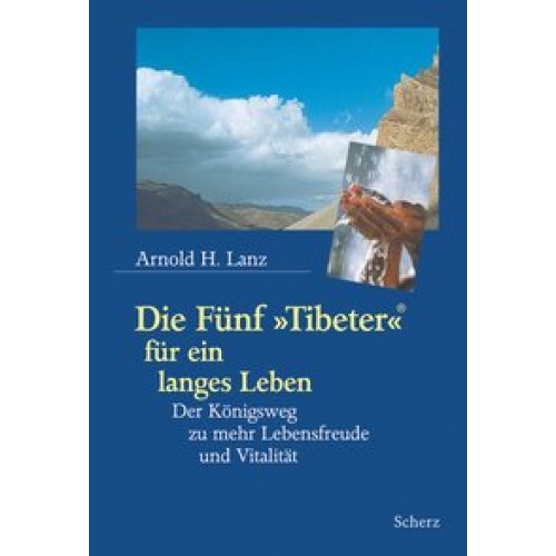 Die Fünf Tibeter für ein langes Leben