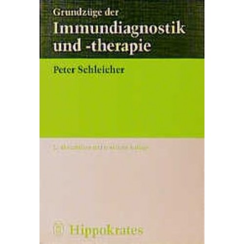 Grundzüge der Immundiagnostikund -therapie