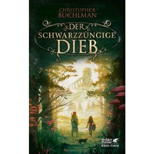 Der schwarzzüngige Dieb (Schwarzzunge, Bd. 1)