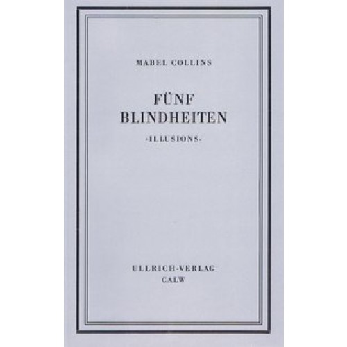 Fünf Blindheiten