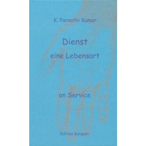 Dienst - eine Lebensart