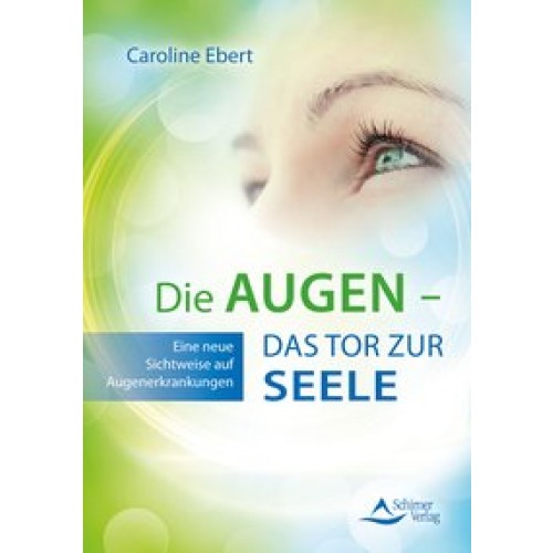 Die Augen – Das Tor zur Seele