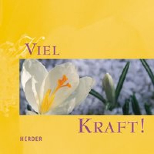 Viel Kraft